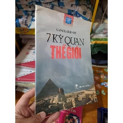 7 kỳ quan thế giới - Gans Raikhart mới 90% sách màu 2005 HCM0808 MẸ VÀ BÉ