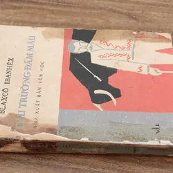 Tác phẩm VH Tây Ban Nha: ĐẤU TRƯỜNG ĐẪM MÁU (Blaxco Ibanhex) 732678