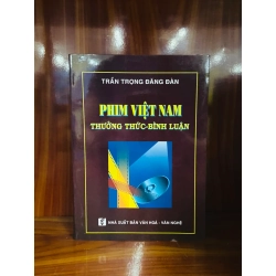 (Sách cũ SCGR) Phim Việt Nam thưởng thức và bình luận - Trần Trọng Đăng Đàn - Nghệ thuật VAVOXA-3 Blogmeo090426