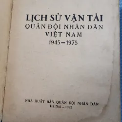 Lịch sử vận tải quân đội nhân dân việt nam 1945-1975 | tổng cục hậu cần  1002117
