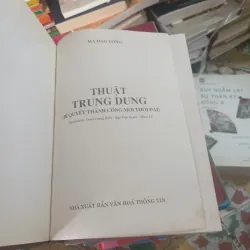 Thuật Trung Dung Bí Quyết Thành Công Mọi Thời Đại - Mã Đạo Tông 992488