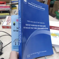 Sách: Triển vọng KT Việt Nam 2015 - Quan hệ TM với Trung Quốc (B2) 757601