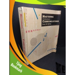 (TẶNG BOOKMARK) Mastering Serial Communications mới 60% bẩn bìa, rách bìa, rách trang, có chữ viết, ố vàng, dính trang Peter W. Gofton RBK2103 NGOẠI VĂN