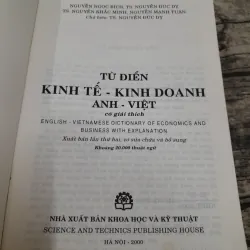 Từ Điển KINH TẾ KINH DOANH ANH -VIỆT. Tb lần 2. CB. Tiến sỹ Nguyễn Đức Dỵ... 763845