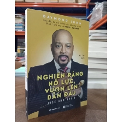 Nghiến răng nỗ lực, vươn lên dẫn đầu - Daymond John (NC Titi dịch)