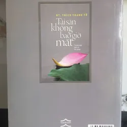 Sách Tài sản không bao giờ mất - HT. Thích Thanh Từ 973351