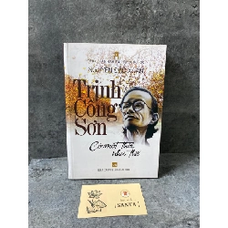 Trịnh Công Sơn có một thời như thế- Nguyễn Đắc Xuân