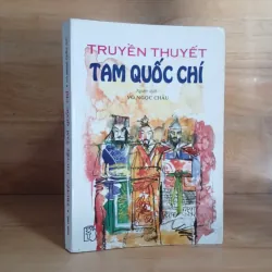 Truyền Thuyết Tam Quốc Chí - Võ Ngọc Châu dịch