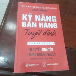 Kỹ năng bán hàng tuyệt đỉnh - Bí quyết sinh tồn trong ngành Sales 271881