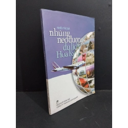 Những nẻo đường du lịch Hoa Kỳ mới 80% ố rách trang đầu 2006 HCM2811 KỸ NĂNG Oreka Blogmeo