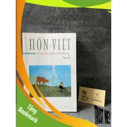 (TẶNG BOOKMARK) Hồn Việt tập 5- Trung tâm nghiên cứu Quốc Học Sách văn học RBK0302