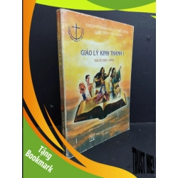 (TẶNG BOOKMARK) Giáo lý kinh thánh 1 sách học sinh mới 70% tróc gáy ố trang bìa có hình vẽ 2013 RBK0612 Võ Đức Minh TÂM LINH - TÔN GIÁO - THIỀN