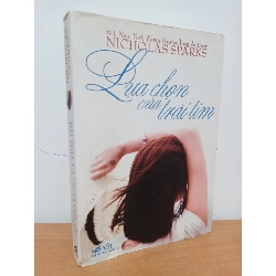 [Phiên Chợ Sách Cũ] Lựa Chọn Của Trái Tim (2011) - Nicholas Sparks S0209