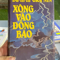 XÔNG VÀO DÔNG BÃO - ĐANIIN GRANIN