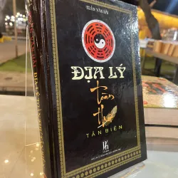 ĐỊA LÝ TOÀN THƯ TÂN BIÊN - TRẦN VĂN HẢI