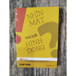 Nhìn mặt mà bắt hình dong Chip Kidd TSTK1908 KỸ NĂNG 351846
