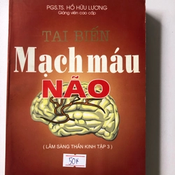 TAI BIẾN MẠCH MÁU NÃO - 426 TRANG, NXB: 2002 300177