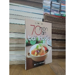 70 Món ăn bài thuốc - Quỳnh Hương 966424