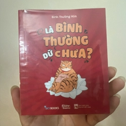 Là bình thường dữ chưa