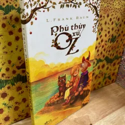 Phù Thủy Xứ OZ - L. Frank Baum