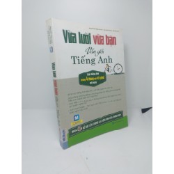 Vừa lười vừa bận vẫn giỏi Tiếng Anh Nguyễn Văn Hiệp, Trịnh Hoài Thương, Bùi Thùy Linh 2018 mới 80% HCM2011