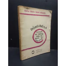 [Sách Cũ SCGR] Đồng đô la - Lịch sử hệ thống tiền tệ quốc tế sau 1945 1989 mới 60% ố vàng nặng HCM2504 lịch sử chính trị