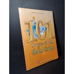 101 truyện cổ tích thần thoại - Phạm Thị Anh Đào mới 80% ố, bận nhẹ HCM2507 VĂN HỌC Blogmeo21025