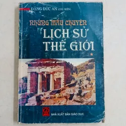 Những mẫu chuyện lịch sử thế giới 🌻