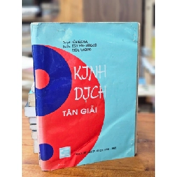 KINH DỊCH TÂN GIẢI - TÔN ĐỨC HẬU
