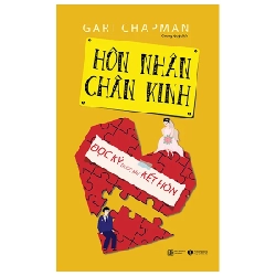Hôn Nhân Chân Kinh - Gari Chapman (Mới 100%) Sách tư duy, kỹ năng sống, Thái Hà Books - SÁCH ĐẠI HỌC
