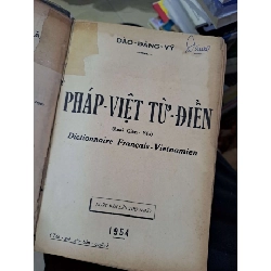Từ điển Pháp Việt - Đào Đăng Vỹ - 1954 mới 70% ố rách gây - GIÁO TRÌNH, CHUYÊN MÔN - HCM0111 920757
