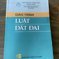 Giáo trình luật đất đai 2007 -sách luật Việt Nam , Khổ lớn 