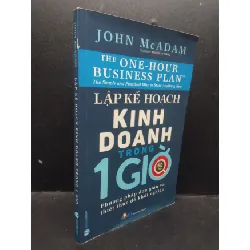 [Sách Cũ SCGR] Lập kế hoạch kinh doanh trong 1 giờ John McAdam 2020 mới 80% tróc gáy nhẹ cong bìa gạch chân note bút chì HCM2504 kinh doanh kỹ năng