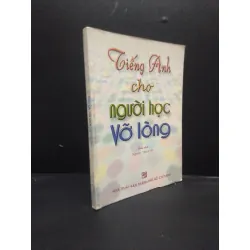 [Sách Cũ SCGR] Tiếng Anh cho người học vỡ lòng năm 2010 mới 70% ố bẩn nhẹ HCM2602