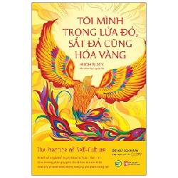 Tôi mình trong lửa đỏ, sắt đá cũng hóa vàng - Hugh Black 2021 New 100% HCM.PO 157210