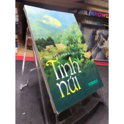 Tình núi 2006 mới 75% bẩn nhẹ Nguyễn Anh Đào HPB0906 SÁCH VĂN HỌC 462527