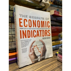 The Secrets of Economic Indicators, 2nd edition - Bernard Baumohl 363161