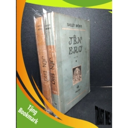 (TẶNG BOOKMARK) Bộ 2 cuốn Jen Ero (Tập 1+2) mới 70% bẩn bìa, ố vàng, tróc gáy nhẹ 1987 Saclot Bronti RBK2603 VĂN HỌC