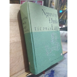 (TẶNG BOOKMARK) Nguyễn Đình Lạp tác phẩm bìa cứng 2003 mới 80% RBK.TN0906