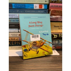 A LONG WAY FROM CHICAGO - Richard Peck 161885