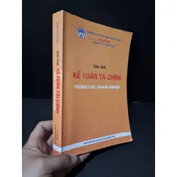 [Sách Cũ SCGR] Giáo trình kế toán tài chính trong các doanh nghiệp mới 70% bẩn bìa, ố nhẹ, có chữ viết 2009 GS.TS. Đặng Thị Loan HCM1604 GIÁO TRÌNH, CHUYÊN MÔN