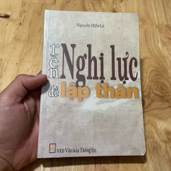 II Sách Kỹ Năng: Rèn Nghị Lực Để Lập Thân - Nguyễn Hiến Lê - 1999