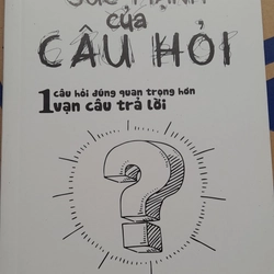 SỨC MẠNH CỦA CÂU HỎI 199058