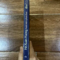 Hồ Xuân Hương - Hoài niệm phồn thực - Đỗ Lai Thuý (6) 958264