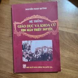 Hệ thống giáo dục và khoa cử nho giáo triều nguyễn | nguyễn ngọc quỳnh 