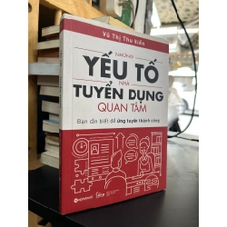 Những yếu tố nhà tuyển dụng quan tâm - Vũ Thị Thu Hiền