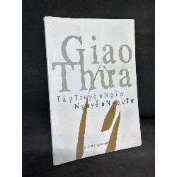 Giao thừa (2010) Nguyễn Ngọc Tư New 90% SBM1805