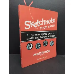 [Sách Cũ SCGR] Sketchnote thực hành mới 90% bẩn nhẹ 2019 HCM1410 Mike Rohde KỸ NĂNG