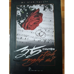 35 chuyện tình nghệ sĩ - 2017 - 429 trang Sách văn học ANTQ3101 Rebooks.vn