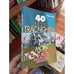 40 đề thi trắc nghiệm môn tiếng Anh - Văn Mạnh 2001 Tham khảo - luyện thi VAVO-AK19 Rebooks.vn